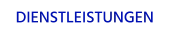 DIENSTLEISTUNGEN